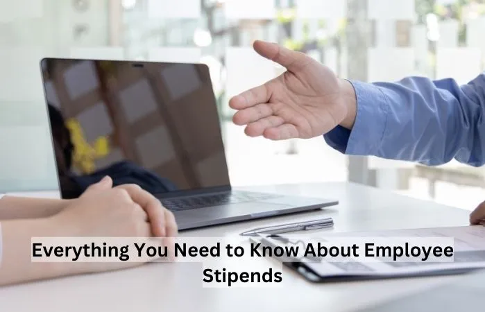 Employee Stipends Programs